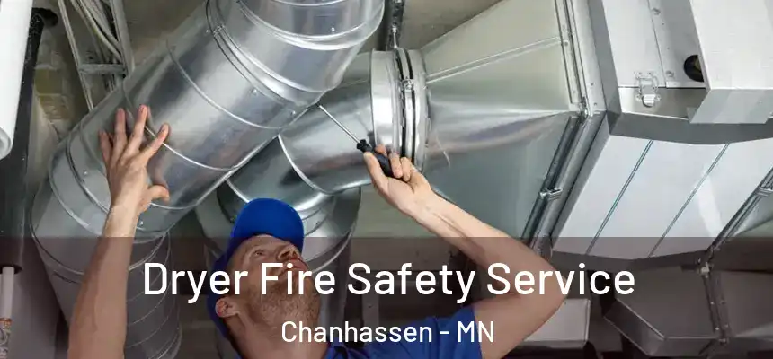 Dryer Fire Safety Service Chanhassen - MN