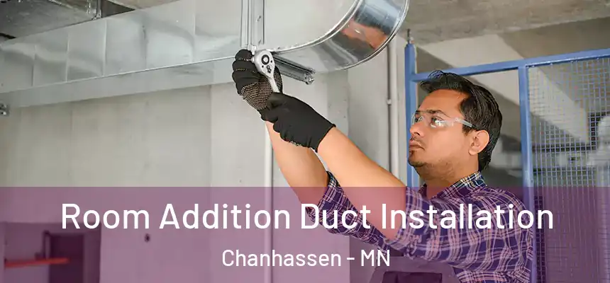  Room Addition Duct Installation Chanhassen - MN